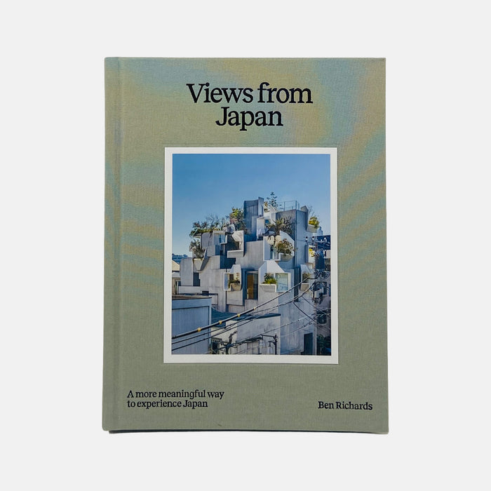 Views from Japan - A More Meaningful Way to Experience Japan