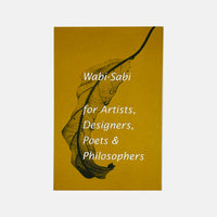 Wabi-Sabi - For Artists, Designers, Poets & Philosophers