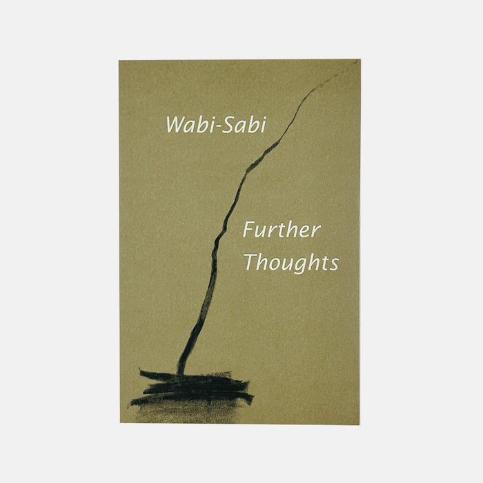 Wabi-Sabi - Further Thoughts