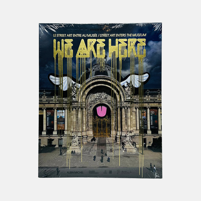 We Are Here - Street Art Enters the Museum