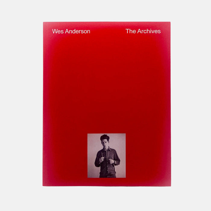 Wes Anderson - The Archives