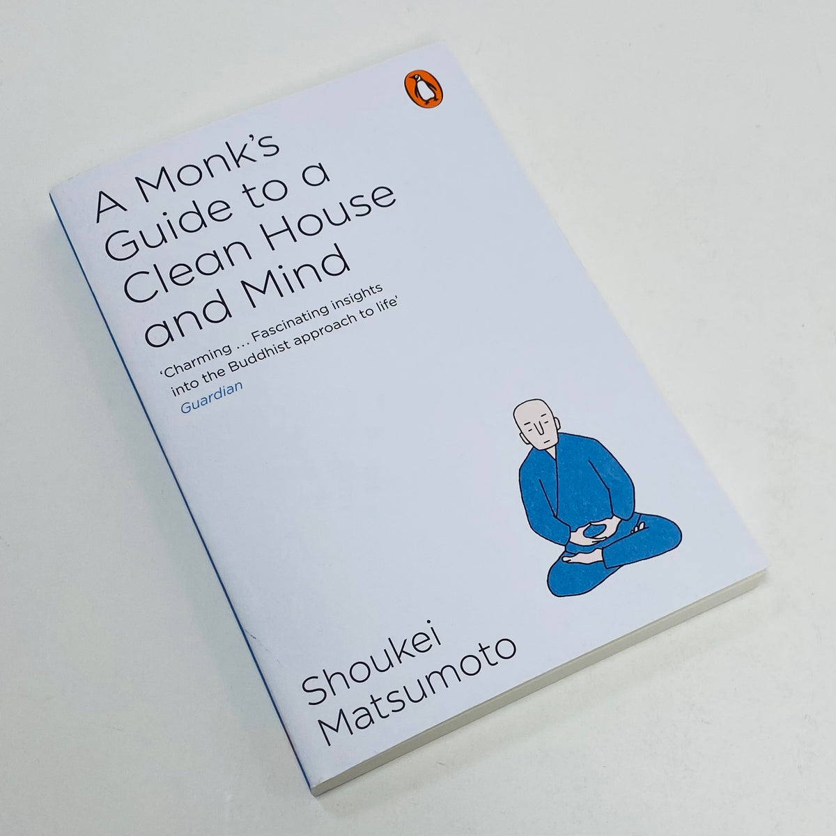 A Monk's Guide to a Clean House and Mind