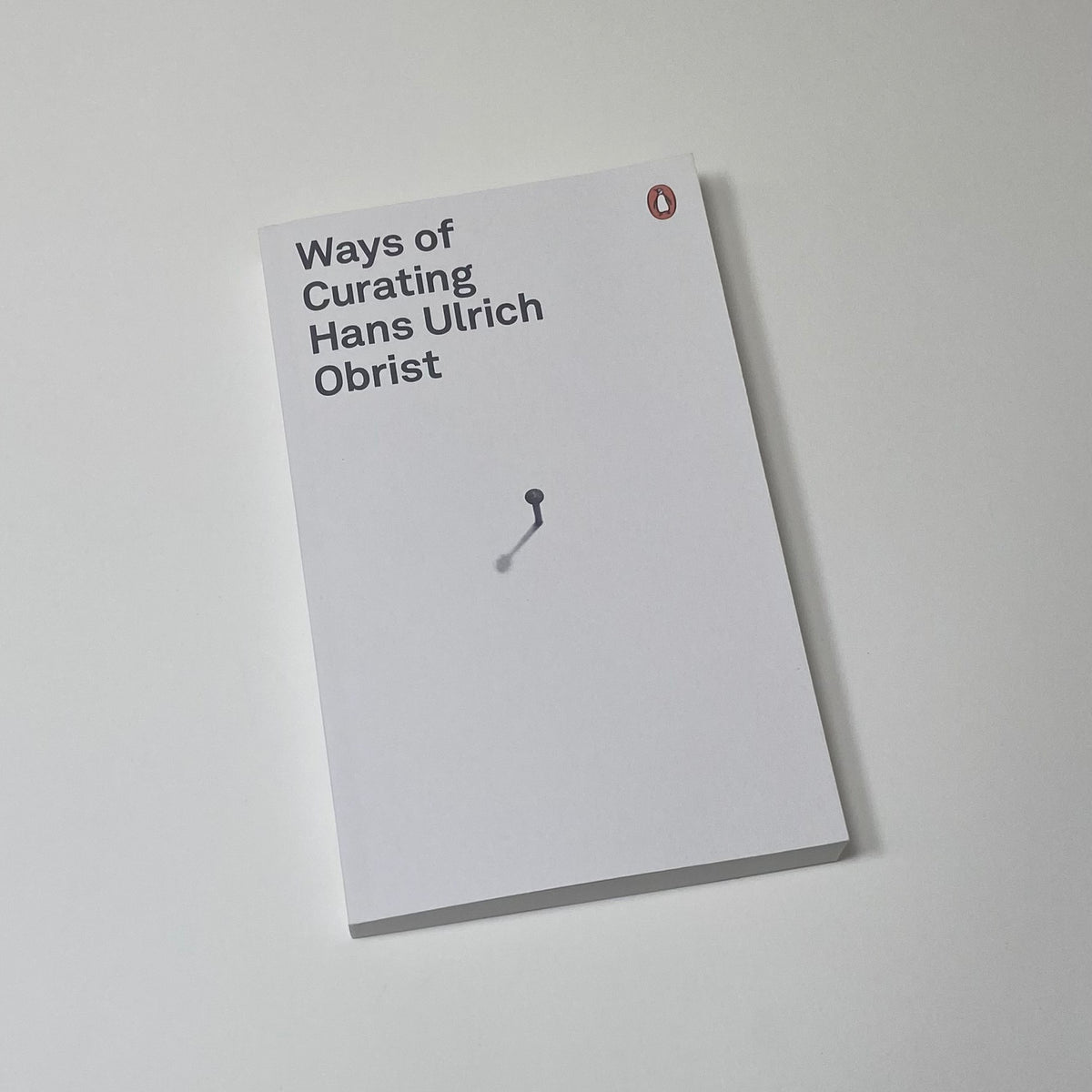 Ways of Curating - Hans Ulrich Obrist