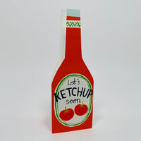 Let's Ketchup Soon - Hadley Card